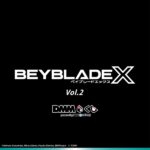 ファミリーマート BEYBLADE X DMMくじ Vol.2